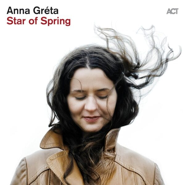 Star of Spring - Anna Gréta [CD]