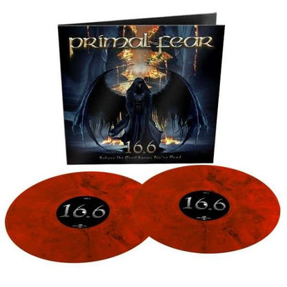 16.6 (Before the Devil Knows You're Dead):   - Primal Fear [Colour Vinyl]