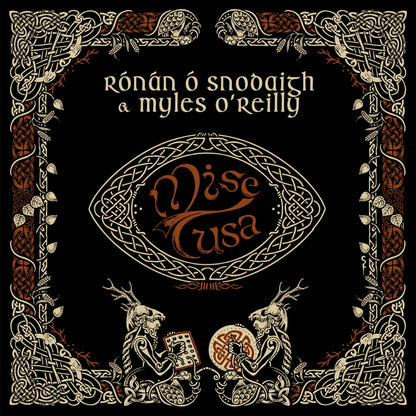 Mise Tusa - Rónán Ó Snodaigh & Myles O'Reilly [Colour Vinyl]