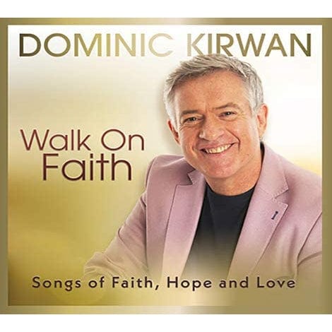 Dominic Kirwan - Walk On Fait [CD]