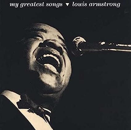 My Greatest Songs - Louis Armstrong [CD]