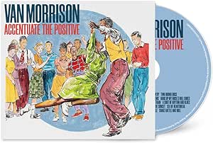 Accentuate the Positive - Van Morrison [CD]