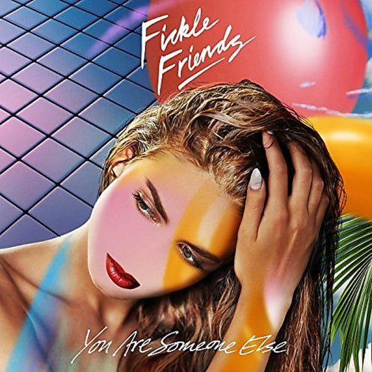 You Are Someone Else - Fickle Friends [CD]