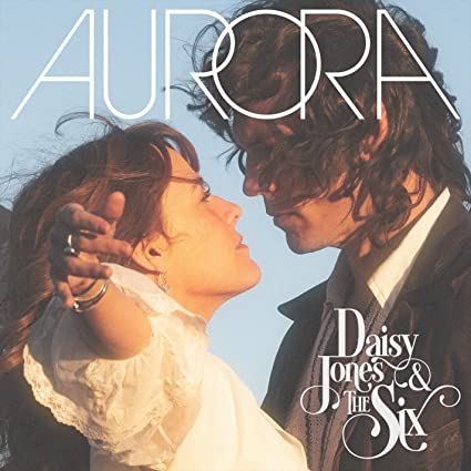 Aurora:   - Daisy Jones & The Six [CD]