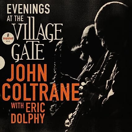 Evenings At The Village Gate - John Coltrane with Eric Dolphy [CD]