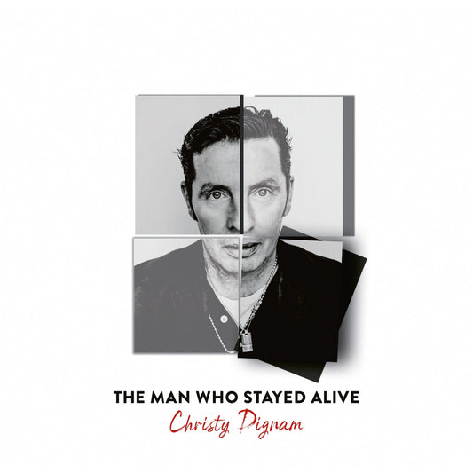 'The Man Who Stayed Alive' - A legacy Solo Album by Christy Dignam [CD]