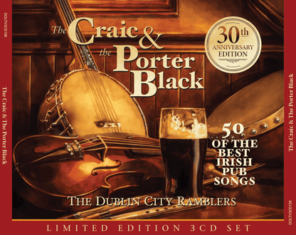 The Craic & the Porter Black (30th Anniversary Ltd Edition) - The Dublin City Ramblers [CD]