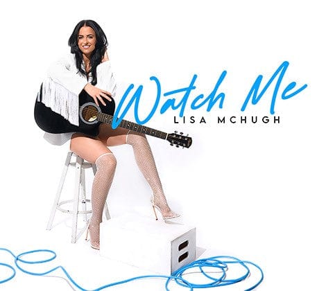 Watch Me - Lisa McHugh [CD]