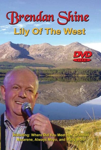 Brendan Shine: Lily of the West - Brendan Shine [DVD]