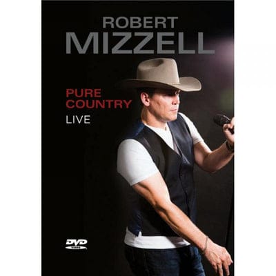 Robert Mizzell: Pure Country Live - Robert Mizzell [DVD]