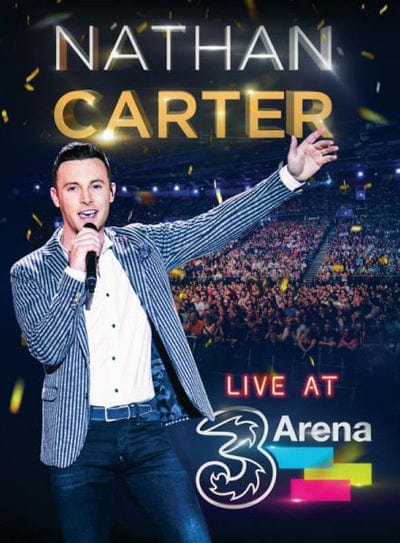 Nathan Carter: Live at 3 Arena -  [DVD]