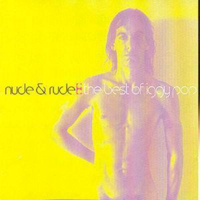 Nude & Rude: The Best Of Iggy Pop - Wendi Cartwright Osborn [CD]