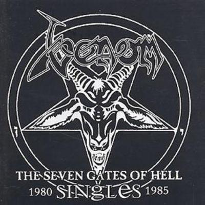 The Seven Gates of Hell: Singles 1980-1985 - Venom [CD]