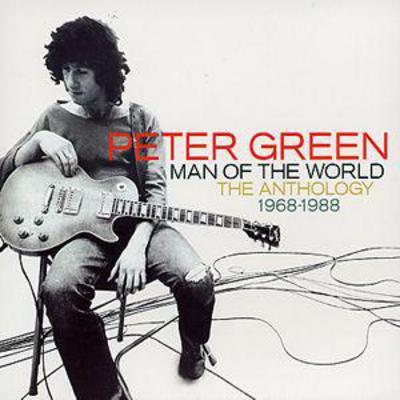 Man of the World: The Anthology 1968-1988 - Peter Green [CD]