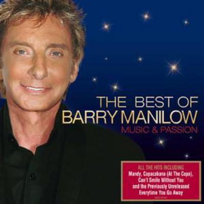 The Best of Barry Manilow: Music and Passion - Barry Manilow [CD]