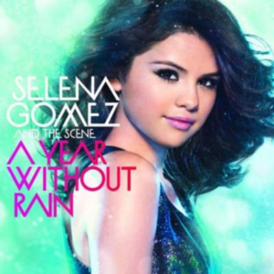 A Year Without Rain - Selena Gomez & The Scene [CD]