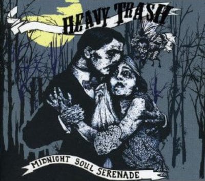 Midnight Soul Serenade - Heavy Trash [CD]