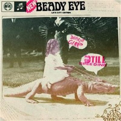 Different Gear, Still Speeding - Beady Eye [CD]