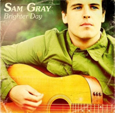 Brighter Day - Sam Gray [CD]