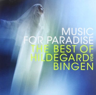 Music for Paradise: The Best of Hildegard Von Bingen - Hildegard Von Bingen [CD]