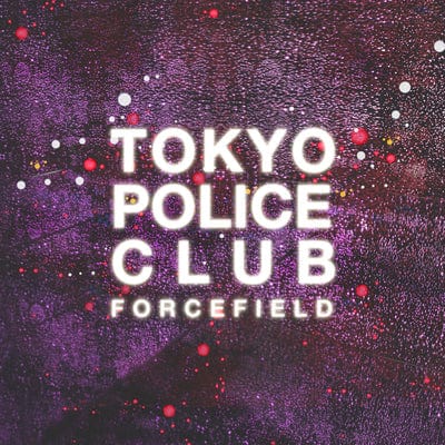 Forcefield - Tokyo Police Club [CD]