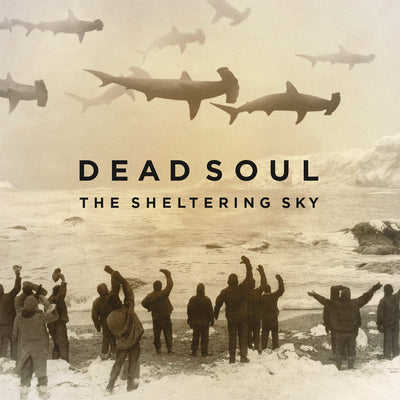 The Sheltering Sky - Dead Soul [CD]
