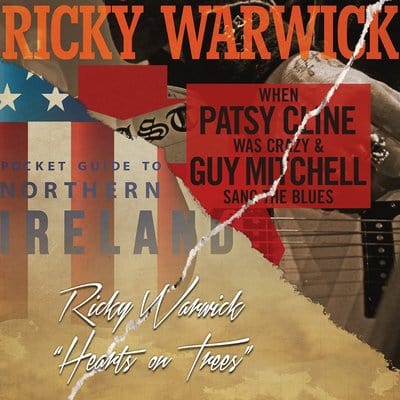 When Patsy Cline Was Crazy: Hearts On Trees - Ricky Warwick [CD]