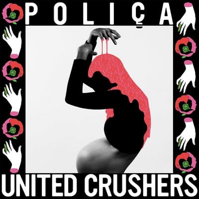 United Crushers - Poliça [CD]