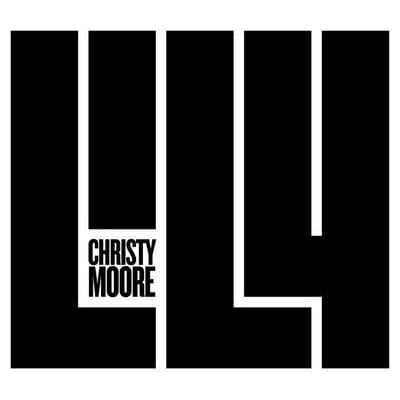 Lily - Christy Moore [CD]