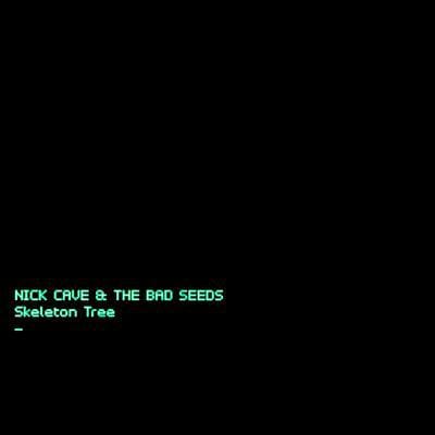 Skeleton Tree:   - Nick Cave and the Bad Seeds [CD]