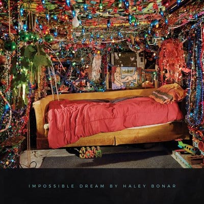 Impossible Dream:   - Haley Bonar [CD]