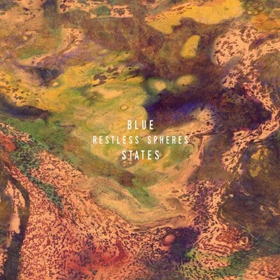 Restless Spheres:   - Blue States [CD]