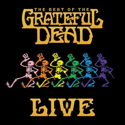 The Best of the Grateful Dead Live - The Grateful Dead [CD]