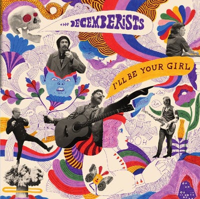 I'll Be Your Girl:   - The Decemberists [CD]