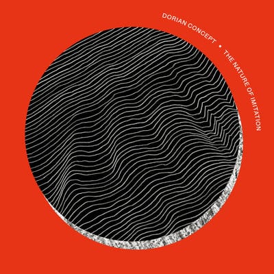 The Nature of Imitation:   - Dorian Concept [CD]
