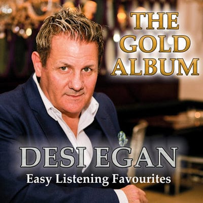 The Gold Album - Easy Listening Favourites:   - Desi Egan [CD]