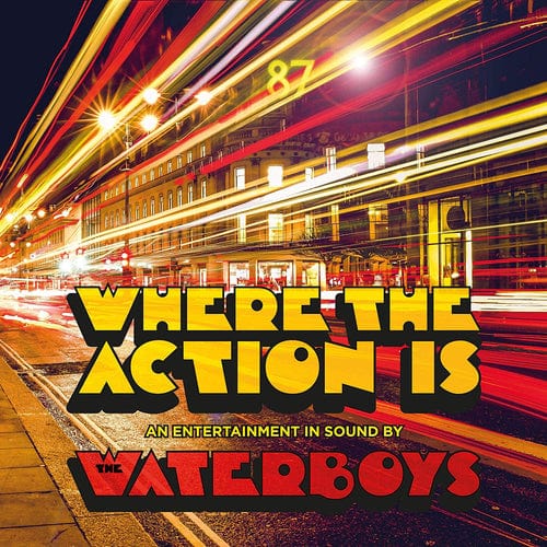 Where the Action Is - The Waterboys [2 CD]