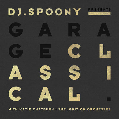 Garage Classical - DJ Spoony [CD]