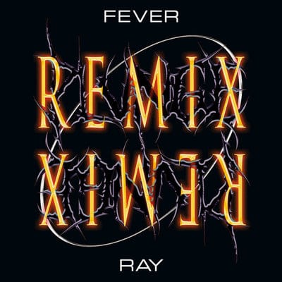 Plunge Remix:   - Fever Ray [CD]