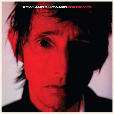 Pop Crimes - Rowland S. Howard [CD]