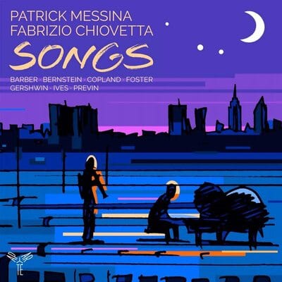 Patrick Messina/Fabrizio Chiovetta: Songs:   - Patrick Messina [CD]