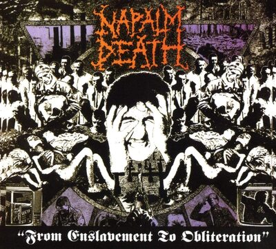 From Enslavement to Obliteration - Napalm Death [CD]