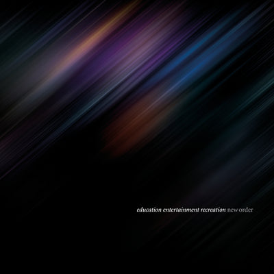 Education Entertainment Recreation:   - New Order [CD]