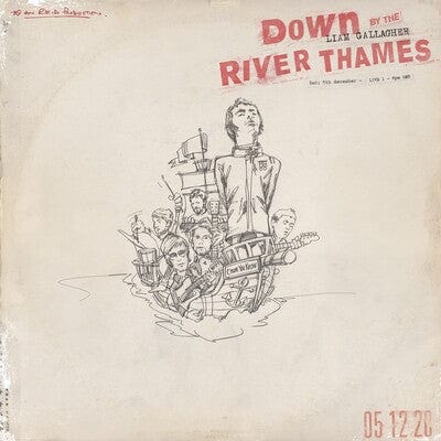 Down By the River Thames:   - Liam Gallagher [CD]