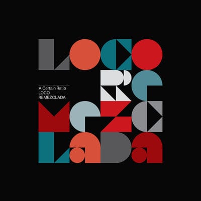 Loco Remezclada:   - A Certain Ratio [CD]