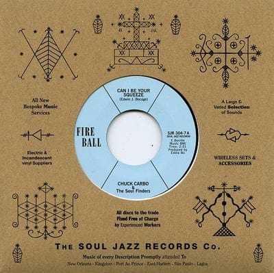 Can I Be Your Squeeze/Take Care Your Homework Friend:   - Chuck Carbo & The Soul Finders [VINYL]