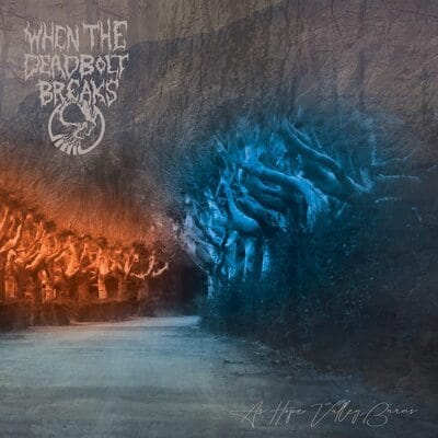 As Hope Valley Burns - When the Deadbolt Breaks [VINYL]