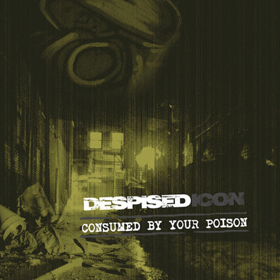 Consumed By Your Poison - Despised Icon [CD]