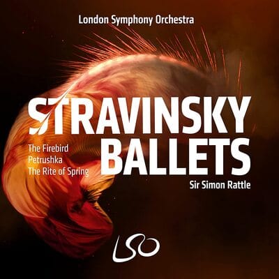 Stravinsky Ballets:   - Igor Stravinsky [SACD]