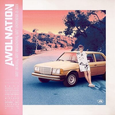 My Echo, My Shadow, My Covers & Me:   - AWOLNATION [CD]